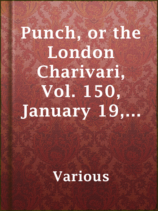 Title details for Punch, or the London Charivari, Vol. 150, January 19, 1916 by Various - Available